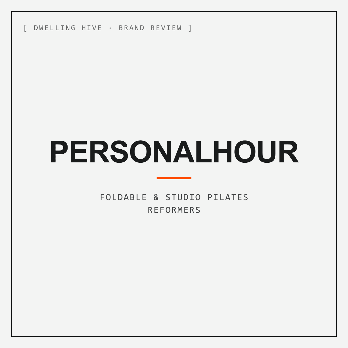 PersonalHour Review: A Studio-Quality Pilates Reformer That Folds Away at Home